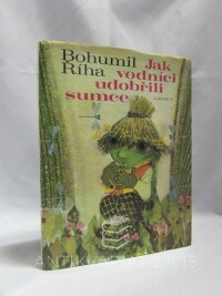 Říha, Bohumil, Jak vodníci udobřili sumce, 1981