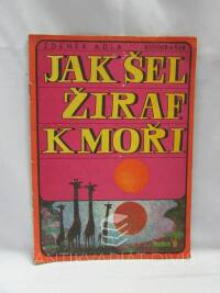 Adla, Zdeněk, Jak šel žiraf k moři, 1971