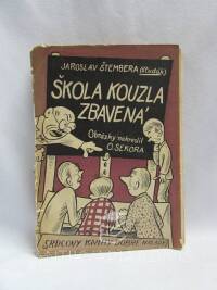 Štembera, Jaroslav, Škola kouzla zbavená - rok študáckého života, 1939