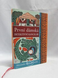 Smith, Alexander McCall, První dámská detektivní kancelář, 2009