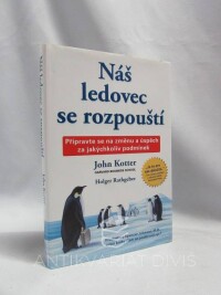 Kotter, John, Rathgeber, Holger, Náš ledovec se rozpouští, 2008