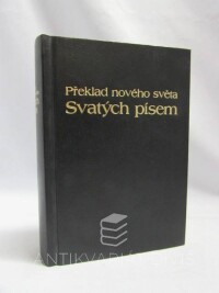 kolektiv, autorů, Překlad nového světa Svatých písem, 1991