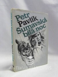 Pavlík, Petr, Šumavská bílá noc, 1986