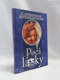 Andersonová, Catherine, Píseň lásky, 2007