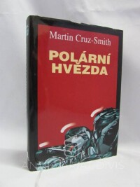 Cruz-Smith, Martin, Polární hvězda, 1997