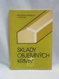 Macek, Zdeněk, Konopásek, Václav, Knébl, Petr, Železný, Jaroslav, Sklady objemných krmiv, 1989