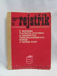 kolektiv, autorů, Rejstřík k seznamu platných státních a oborových československých norem a norem RVHP - Technické normy 1/2, 1981