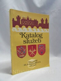 kolektiv, autorů, Katalog služeb na území hlavního města Prahy, 1985