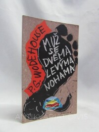 Wodehouse, Pelham Grenville, Muž se dvěma levýma nohama, 1999