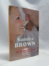 Brown, Sandra, Milenec ze snů, 2009