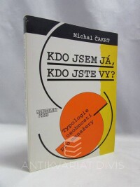 Čakrt, Michal, Kdo jsem já, kdo jste vy? Typologie osobnosti pro manažery , 1996