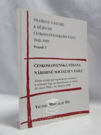 Fic, Victor Miroslav, Československá strana národně sociální v exilu, 2002