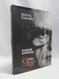 Čelovský, Bořivoj, Kopiník svobody: Život a dílo nevšedního novináře, 2001