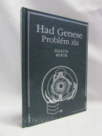 Guaita, Stanislas de, Wirth, Oswald, Had Genese kniha III: Problém zla, 1998