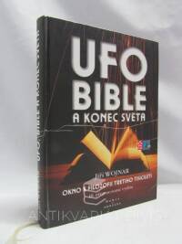 Wojnar, Jiří, UFO, bible a konec světa: Okno k filozofii třetího tisíciletí, 1999