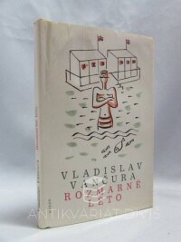 Vančura, Vladislav, Rozmarné léto, 1986