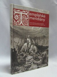 Mann, William F., Templářské meridiány, 2009