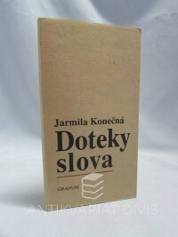 Konečná, Jarmila, Doteky slova, 1991