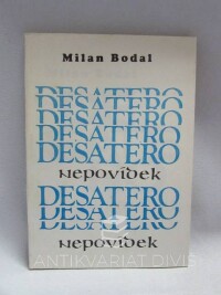 Bodal, Milan, Desatero nepovídek, 1991