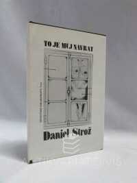 Strož, Daniel, To je můj návrat, 1990
