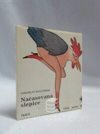 Holoubek, Jaroslav, Načasovaná slepice, 1990