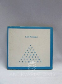 Fontana, Ivan, Aforismy, 1991