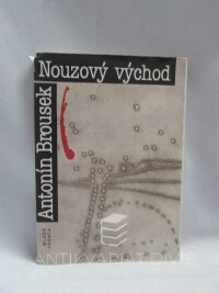 Brousek, Antonín, Nouzový východ, 1992