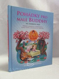 Nagaraja, Dharmachari, Pohádky pro malé Buddhy na dobrou noc, 2014