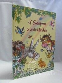Szabó, Zsolt, S Ezopem o zvířátkách, 2008