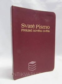 kolektiv, autorů, Svaté písmo: Překlad nového světa, 1997