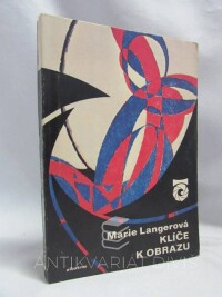 Langerová, Marie, Klíče k obrazu: Vyprávění o malířích a malířství, 1983