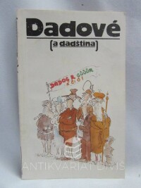 kolektiv, autorů, Dadové (a dadština), 1999