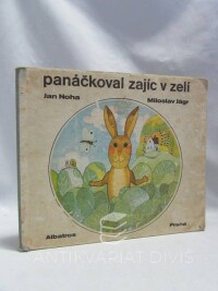 Noha, Jan, Panáčkoval zajíc v zelí, 1975