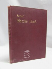 Bezruč, Petr, Slezské písně, 1911