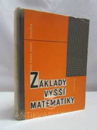 Škrášek, Josef, Základy vyšší matematiky, 1966