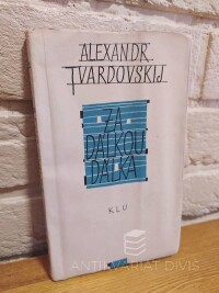 Tvardovskij, Alexandr, Za dálkou dálka, 1961