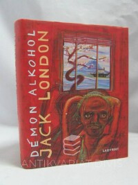 London, Jack, Démon alkohol, 2002