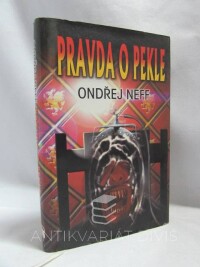 Neff, Ondřej, Pravda o pekle, 2003