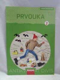kolektiv, autorů, Prvouka 2 - Hybridní pracovní sešit pro 2. ročník základní školy, 2019