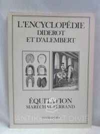 Diderot, Denis, D'Alembert, Jean le Rond, L'Encyclopédie Diderot: Recueil de Planches sur les Sciences, les Arts Libéraux, et les Arts Méchaniques, avec leur Explication, 1994