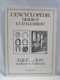 Diderot, Denis, D'Alembert, Jean le Rond, L'Encyclopédie Diderot: Recueil de Planches sur les Sciences, les Arts Libéraux, et les Arts Méchaniques, avec leur Explication, 1994