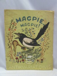 kolektiv, autorů, Magpie, Magpie!, 0