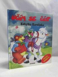Machač, Jan, Učím se číst: Kobylka Karolínka, 1996