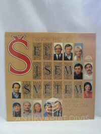 Zmožek, Jiří, Kopta, Pavel, Šel jsem světem - Písničky pro herce, 1988