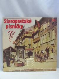 kolektiv, autorů, Staropražské písničky, 1983