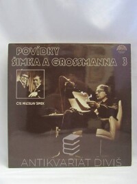 Šimek, Miloslav, Povídky Šimka a Grossmanna 3, 1981