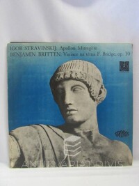 Britten, Benjamin, Stravinskij, Igor, Apollon Musagéte, Variace na téma F. Bridge, op. 10, 1966