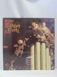 Messiaen, Olivier, Dupré, Marcel, Alain, Johan-Heřmanová Věra, Organ Works, 1986