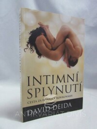Deida, David, Intimní splynutí - Cesta z hranice rovnováhy, 2018