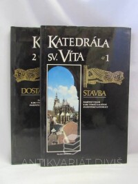 kolektiv, autorů, Katedrála sv. Víta 1-2: Stavba, Dostavba, 1994